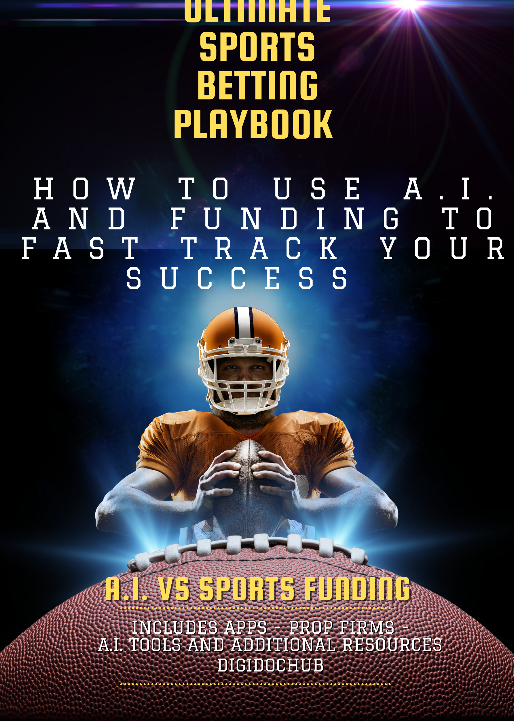 The Ultimate Sports Betting Guide